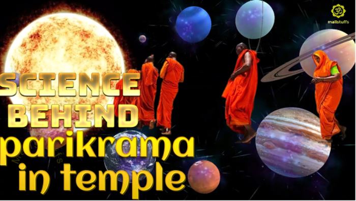 Science behind Circumambulation parikrama in temples and marriage