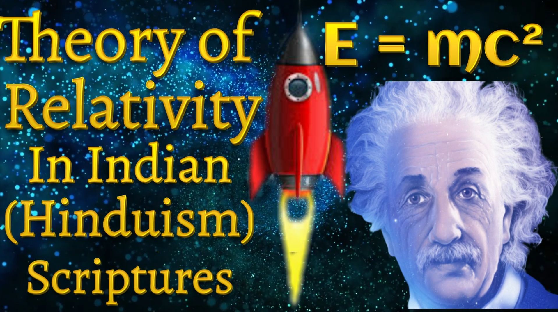 Science in Hinduism-Einstein Theory of relativity